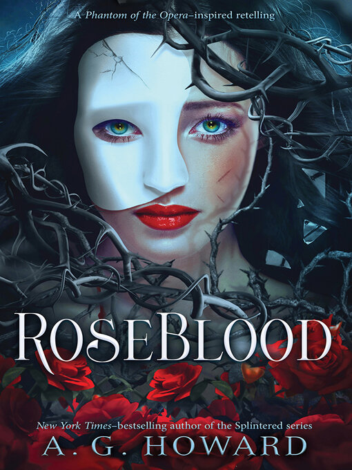 Title details for RoseBlood by A. G. Howard - Available